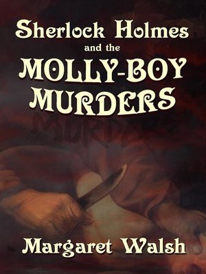 cover image of Sherlock Holmes and the Molly Boy Murders